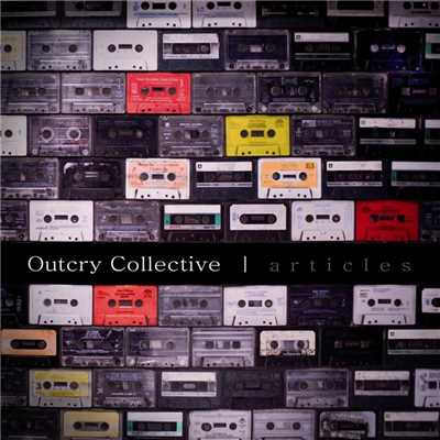 Out Of My System/Outcry Collective