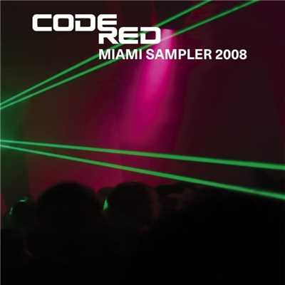 Code Red Miami 2008 Sampler/Various Artists