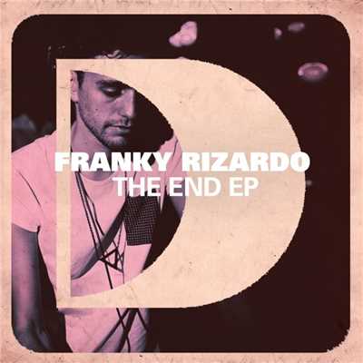 アルバム/The End EP/Franky Rizardo