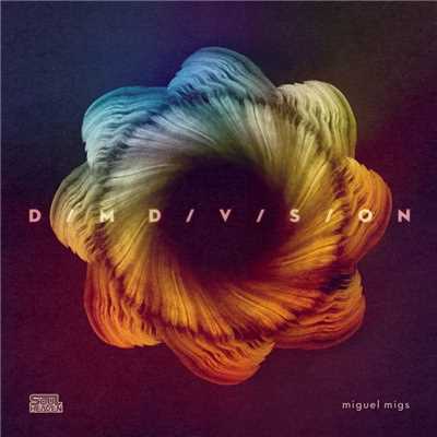 アルバム/Dim Division/Miguel Migs