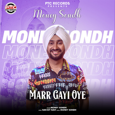 Marr Gayi Oye/Money Sondh