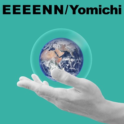 EEEENN/Yomichi