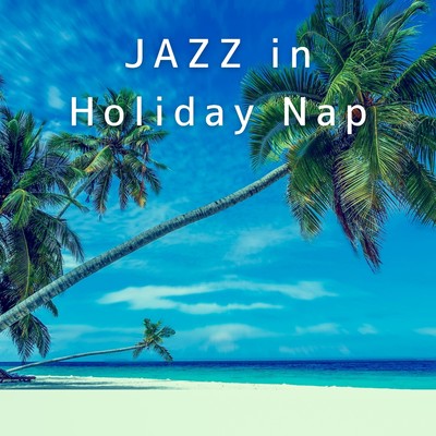 Tropical Jazz Sleepscape/Love Bossa