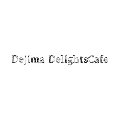 Dejima Delights Cafe
