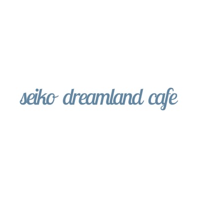 A Whimsical Blink/Seiko Dreamland Cafe