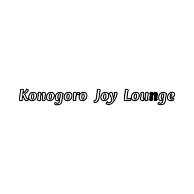 Thrilling Alyssa/Konogoro Joy Lounge