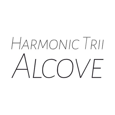 A coveted paradise/Harmonic Trii Alcove