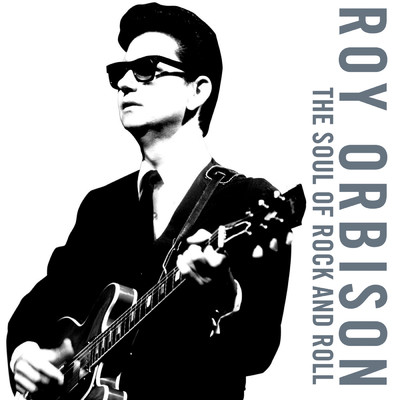(Say) You're My Girl/Roy Orbison