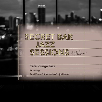 Little Girl Blue (Secret Bar Jazz ver.) [feat. Fumi]/Cafe lounge Jazz