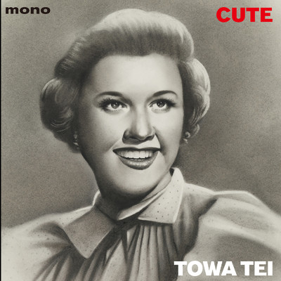 アルバム/CUTE/TOWA TEI