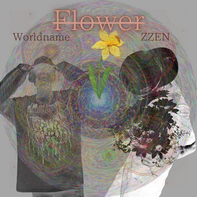 シングル/flower (feat. Worldname)/ZZEN