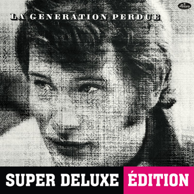 アルバム/La generation perdue (Super Deluxe Edition)/ジョニー・アリディ