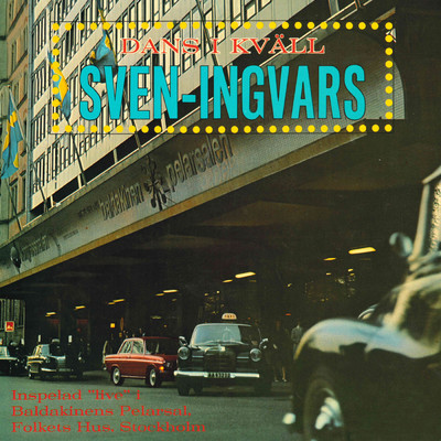Dans i kvall (Live At Baldakinens Pelarsal, Folkets Hus, Stockholm ／ 1966)/Sven Ingvars