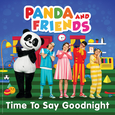 Time To Say Goodnight/Panda and Friends