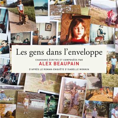 アルバム/Les gens dans l'enveloppe/Alex Beaupain