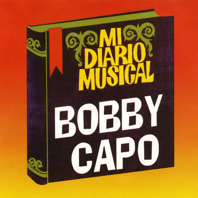 シングル/Amor Y Mas Amor/Bobby Capo