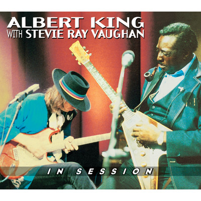 In Session (Remaster w／ eBooklet)/Albert King with Stevie Ray Vaughan
