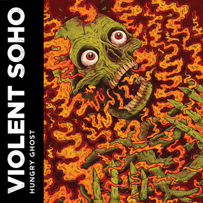 Hungry Ghost/Violent Soho