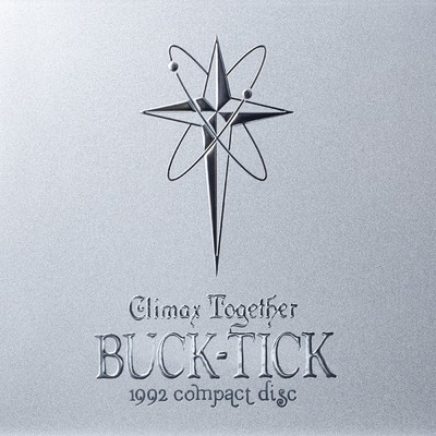 CLIMAX TOGETHER - 1992 compact disc -/BUCK-TICK