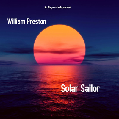 Solar Sailor/William Preston