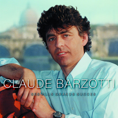 アルバム/Ses plus grands succes/Claude Barzotti