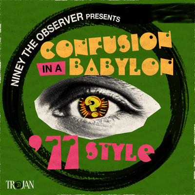 アルバム/Niney The Observer Presents Confusion in a Babylon - '77 Style/Various Artists