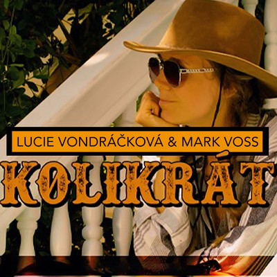 Kolikrat/Lucie Vondrackova & Mark Voss