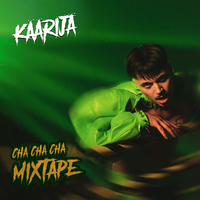 アルバム/Cha Cha Cha Mixtape/Kaarija