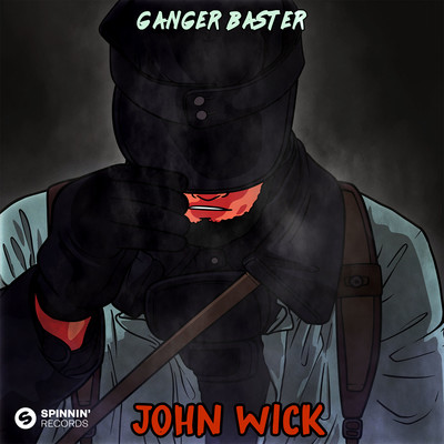 John Wick (Extended Mix)/Ganger Baster