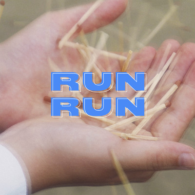 シングル/Run Run/Melle