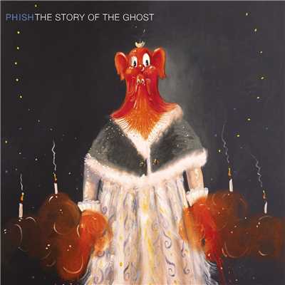 The Story of the Ghost/Phish