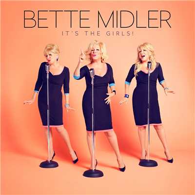 アルバム/It's The Girls/Bette Midler