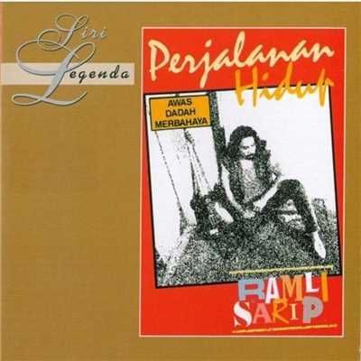 アルバム/Perjalanan Hidup/Ramli Sarip