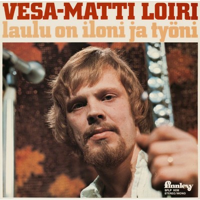 アルバム/Laulu on iloni ja tyoni/Vesa-Matti Loiri