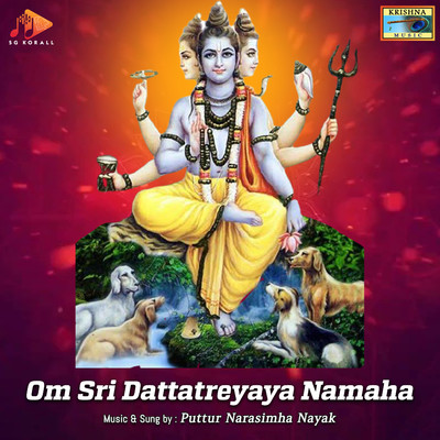 シングル/Om Sri Dattatreyaya Namaha/Puttur Narasimha Nayak