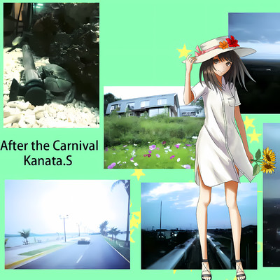 シングル/After the Carnival/Kanata.S