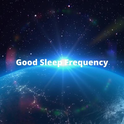 On Calmly/Good Sleep Frequency