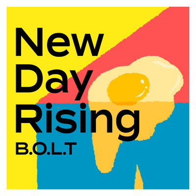 シングル/New Day Rising/B.O.L.T