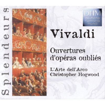 アルバム/Vivaldi: Ouvertures D'Operas Oublies/Christopher Hogwood