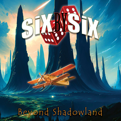Beyond Shadowland/SiX BY SiX
