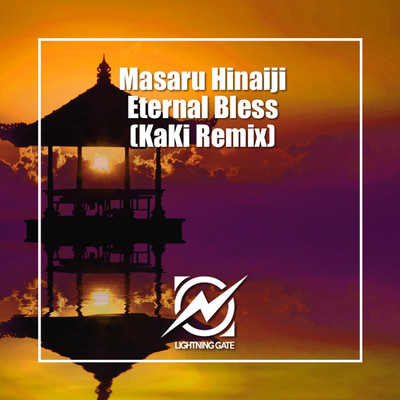 Eternal Bless(KaKi Remix)/Masaru Hinaiji