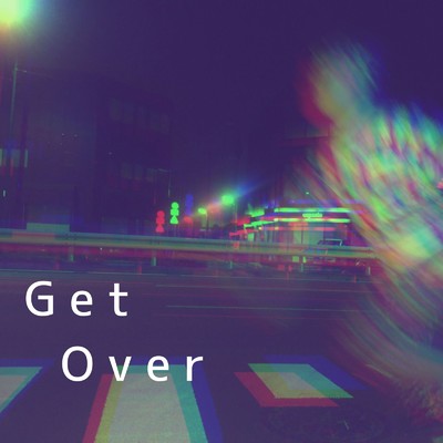 Get Over (feat. 宮脇翔平)/鈴木”チャランペッター”敦史