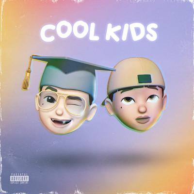 COOL KIDS (Explicit)/Shimmi／AstralKid22