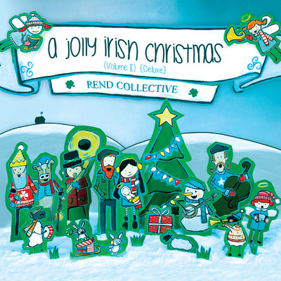 アルバム/A Jolly Irish Christmas (Vol. 2) [Deluxe]/Rend Collective