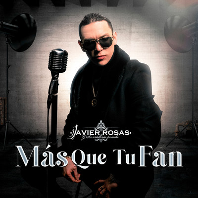 シングル/Mas Que Tu Fan/Javier Rosas Y Su Artilleria Pesada