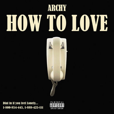 How to love (Explicit)/Archy