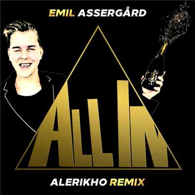 シングル/All In (Alerikho Remix)/Emil Assergard