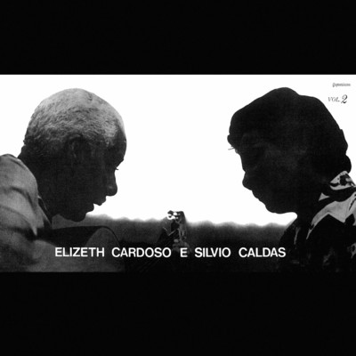 Elizeth Cardoso E Silvio Caldas (Vol. 2)/エリゼッチ・カルドーソ／Silvio Caldas