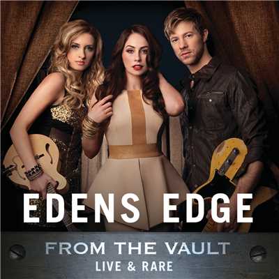 アルバム/From The Vault: Live & Rare/Edens Edge