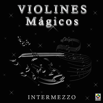 A Media Luz/Violines Magicos